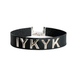 IYKYK CHOKER