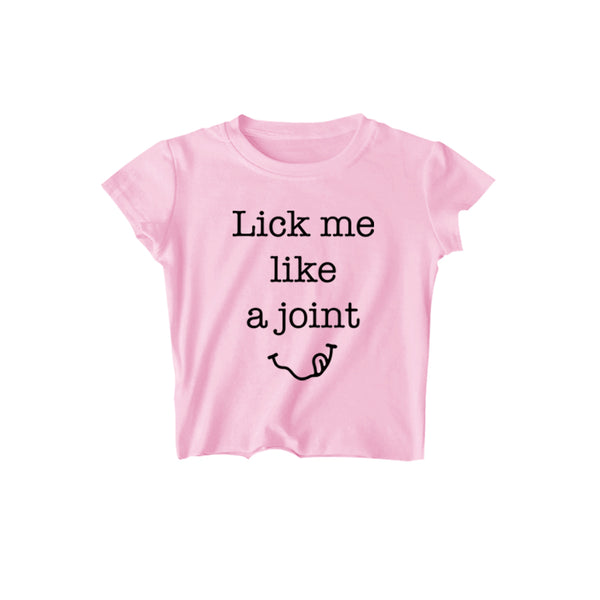 LICK ME LIKE A JOINT CROPPED TOP (2 COLORS) - MJN