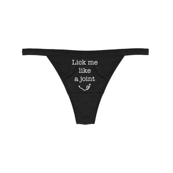LICK ME LIKE A JOINT THONG (2 COLORS) - MJN