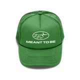 MEANT TO BE TRUCKER HAT (2 COLORS) - MJN