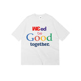 WEED BE GOOD TOGETHER TEE (2 COLORS) - MJN